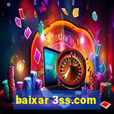 baixar 3ss.com